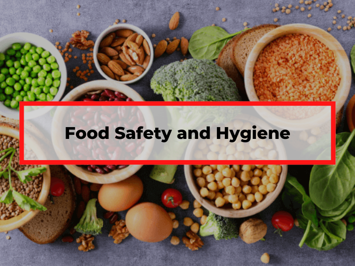Food Safety and Hygiene